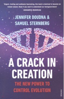 Doudna Jennifer: Crack in Creation. New Power to Control Evolution