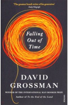 Grossman David: Falling Out of Time