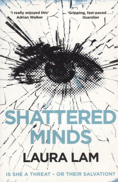 Laura Lam: Shattered Minds (м) Lam