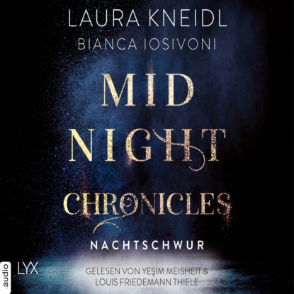 Iosivoni Bianca: Nachtschwur - Midnight-Chronicles-Reihe, Teil 6 (Ungekürzt)