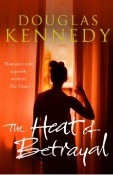 Kennedy Douglas: The Heat of Betrayal