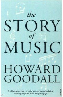 Goodall Howard: The Story of Music