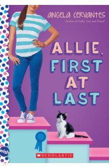 Cervantes Angela: Allie, First at Last