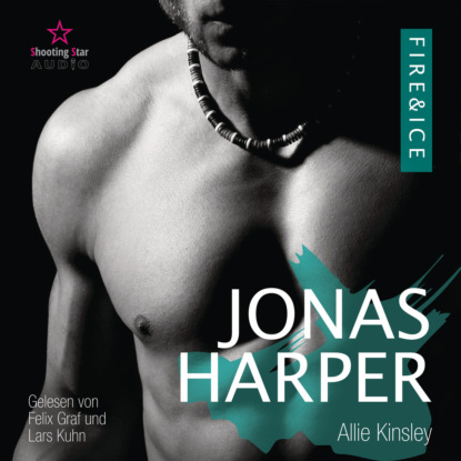 Kinsley Allie: Jonas Harper - Band 7.5 - Fire&Ice (ungekürzt)