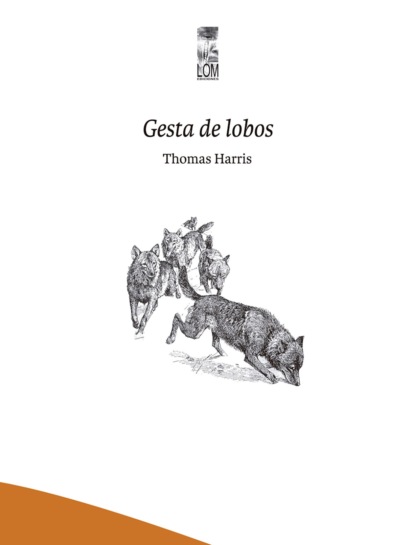 Harris Thomas: Gesta de lobos