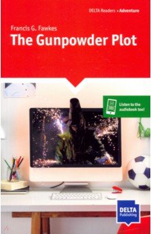 Fawkes Francis G.: The Gunpowder Plot