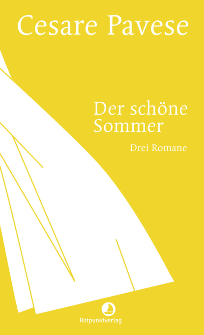Павезе Чезаре: Der schöne Sommer