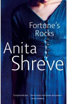 Shreve Anita: Fortune's Rocks