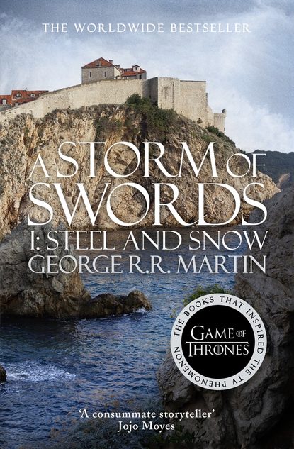 Мартин Джордж Р.: A Storm of Swords. Part 1 Steel and Snow