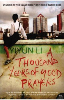 Li Yiyun: A Thousand Years of Good Prayers