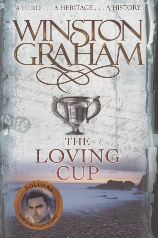 Winston Graham: The Loving Cup