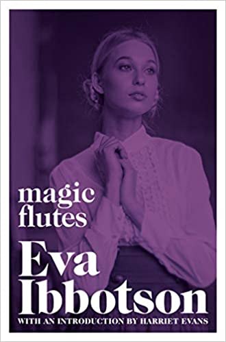Eva Ibbotson: Magic Flutes