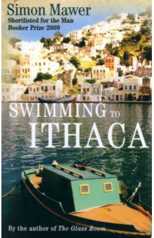 Mawer Simon: Swimming To Ithaca