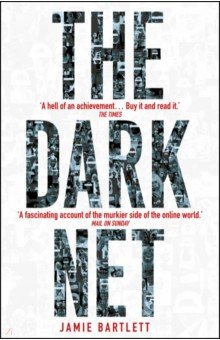 Bartlett Jamie: The Dark Net