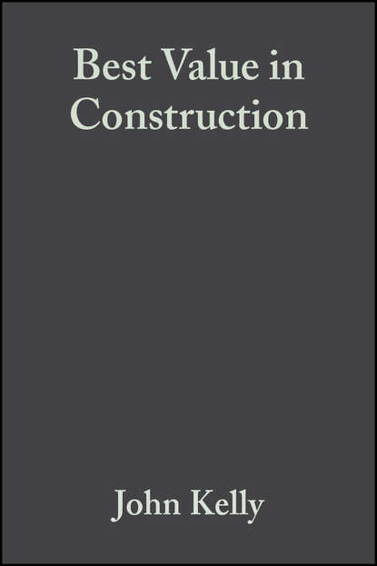 Kelly John: Best Value in Construction