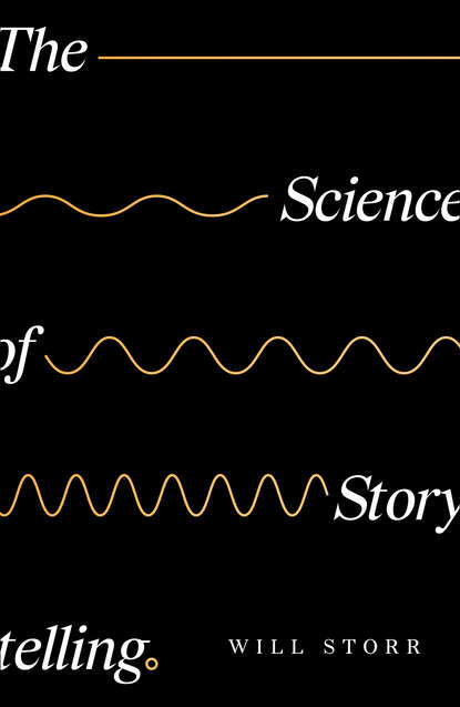 Storr Will: The Science of Storytelling