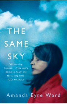Ward Amanda Eyre: The Same Sky