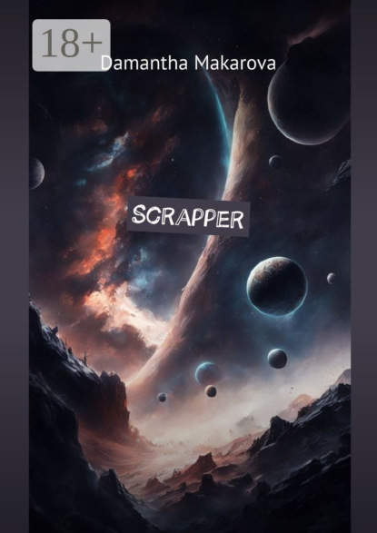 Makarova Damantha: Scrapper