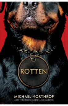 Northrop Michael: Rotten