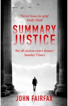 Fairfax John: Summary Justice