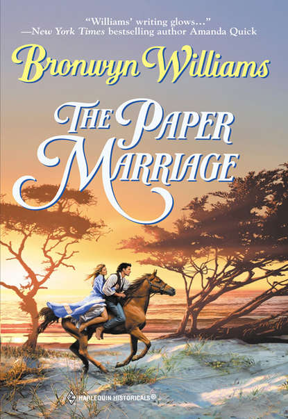 Williams Bronwyn: The Paper Marriage