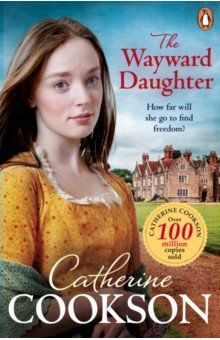 Cookson Catherine: The Wayward Daughter