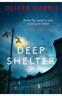 Harris Oliver: Deep Shelter