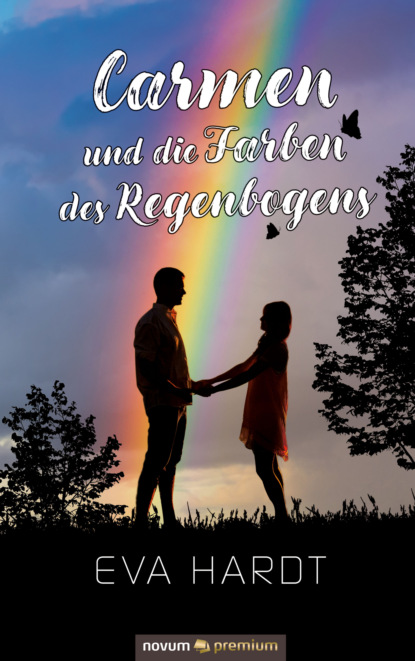 Hardt Eva: Carmen und die Farben des Regenbogens