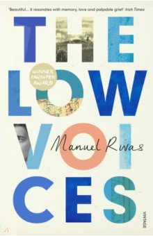 Rivas Manuel: The Low Voices