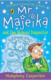 Carpenter Humphrey: Mr Majeika and the School Inspector