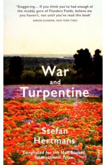 Hertmans Stefan: War and Turpentine