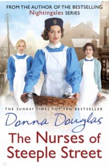 Douglas Donna: The Nurses of Steeple Street