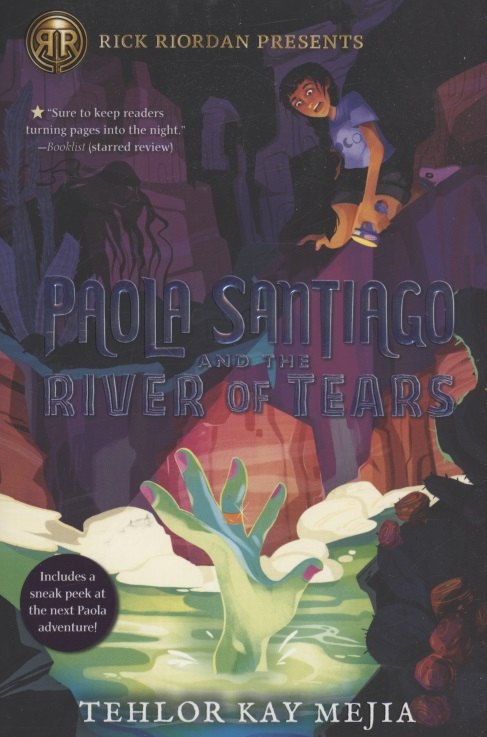 Мехиа Телор Кей: Paola Santiago And The River Of Tears