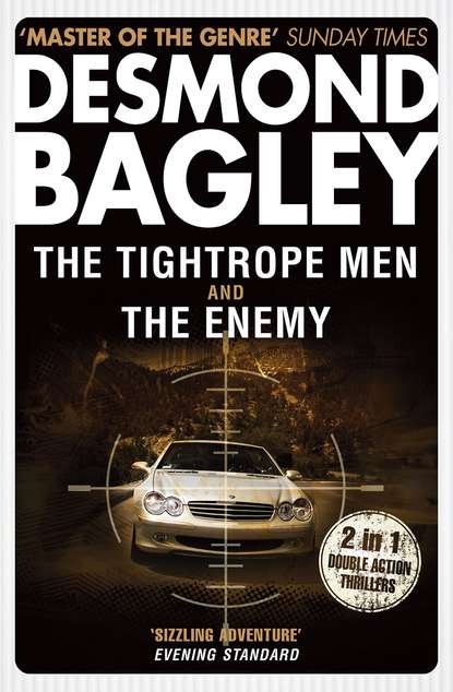 Bagley Desmond: The Tightrope Men / The Enemy