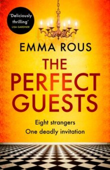 Rous Emma: The Perfect Guests