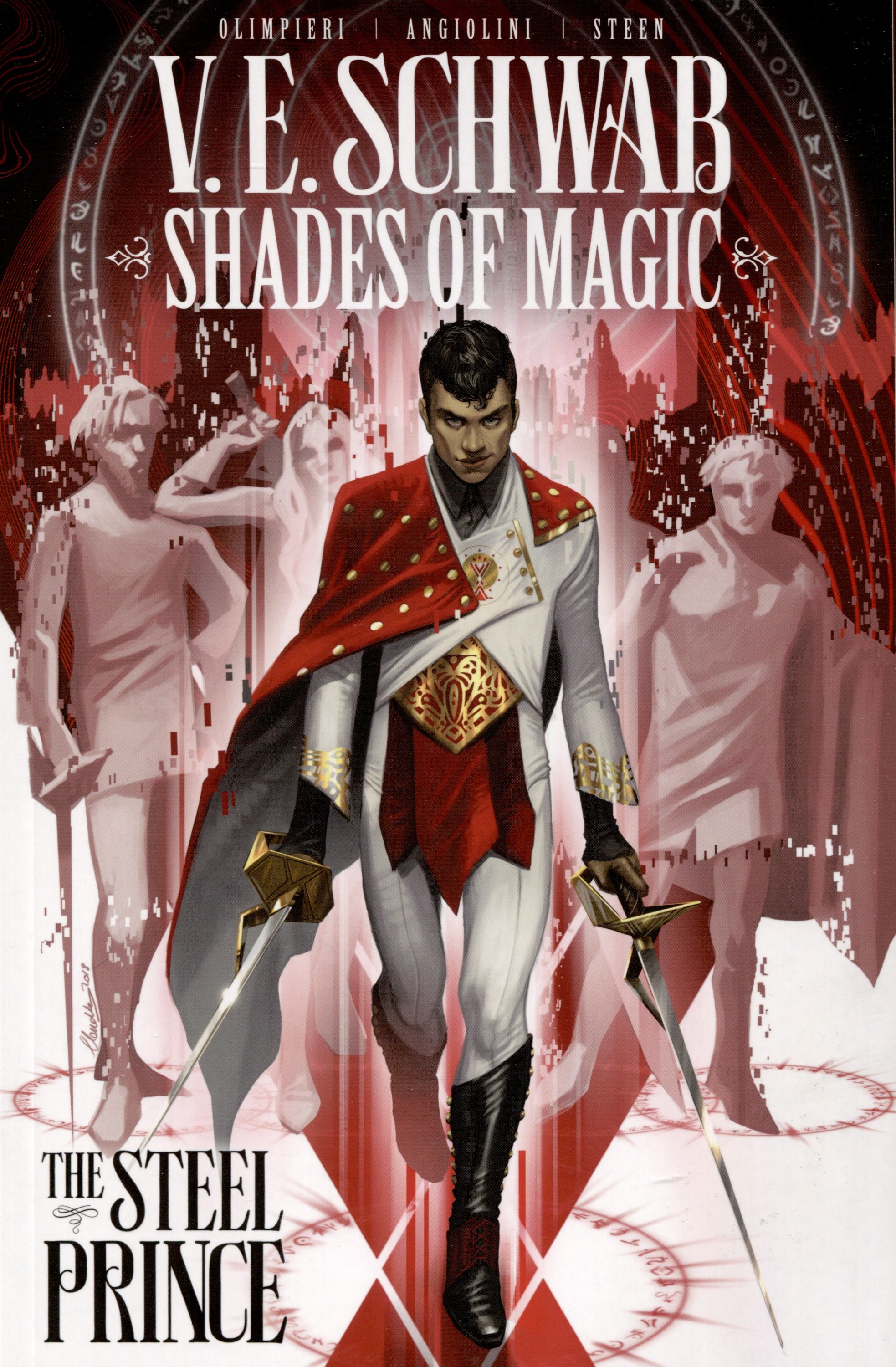 Elizabeth Schwab Victoria: Shades of Magic. The Steel Prince