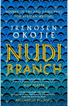 Okojie Irenosen: Nudibranch
