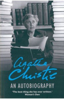 Christie Agatha: An Autobiography