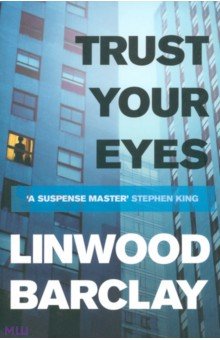Barclay Linwood: Trust Your Eyes