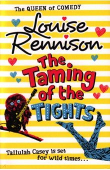 Rennison Loise: The Taming of the Tight