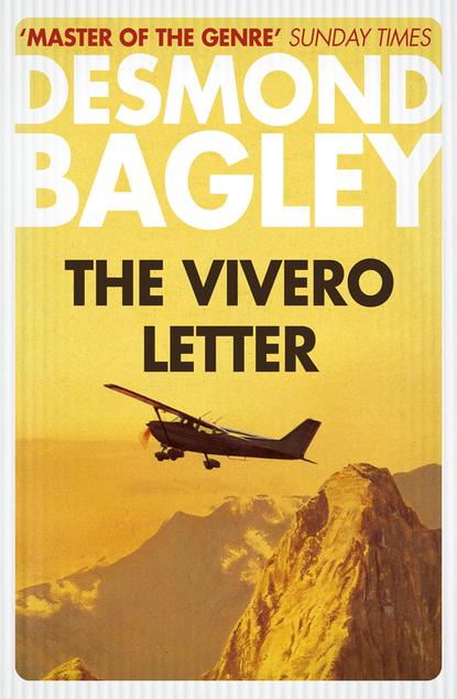 Bagley Desmond: The Vivero Letter