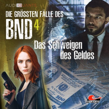 H. Lars Jung: Die größten Fälle des BND, Folge 4: Das Schweigen des Geldes