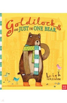 Hodgkinson Leigh: Goldilocks and Just the One Bear