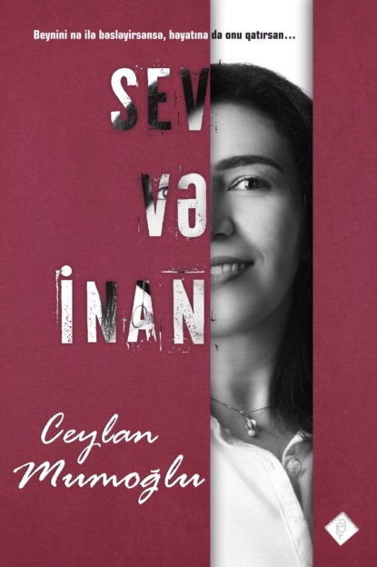 Mumoğlu Ceylan: Sev və inan
