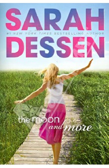 Dessen Sarah: Moon and More