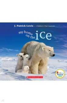 Lewis J. Patrick: My Home on the Ice