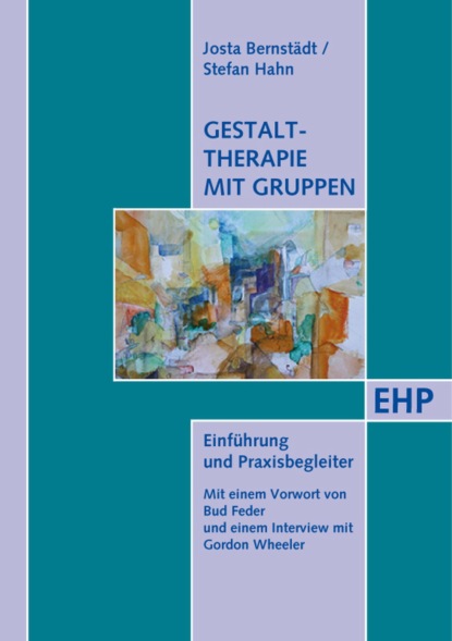 Hahn Stefan: Gestalttherapie mit Gruppen