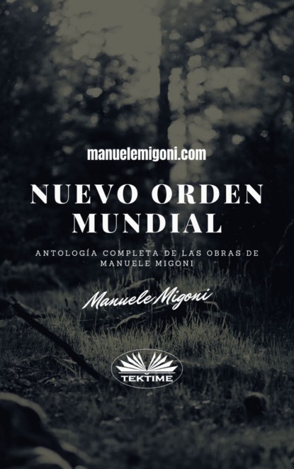 Migoni Manuele: Nuevo Orden Mundial