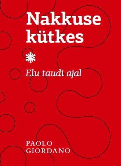 Giordano Paolo: Nakkuse kütkes: elu taudi ajal
