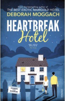 Moggach Deborah: Heartbreak Hotel